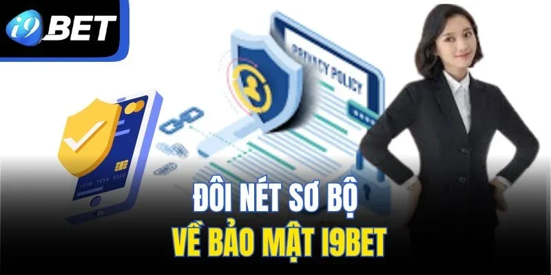 Đôi nét sơ bộ về bảo mật I9BET