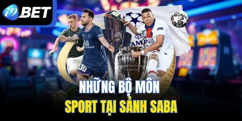 Những bộ môn sport tại sảnh SABA